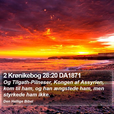 2 Krønikebog 28:20 DA1871 Bible Verse Image