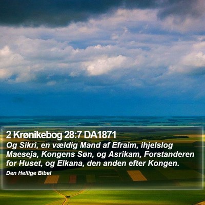 2 Krønikebog 28:7 DA1871 Bible Verse Image