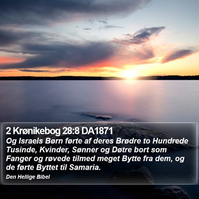 2 Krønikebog 28:8 DA1871 Bible Verse Image