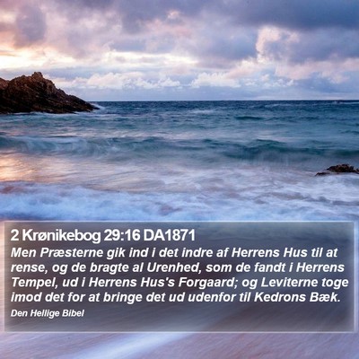 2 Krønikebog 29:16 DA1871 Bible Verse Image