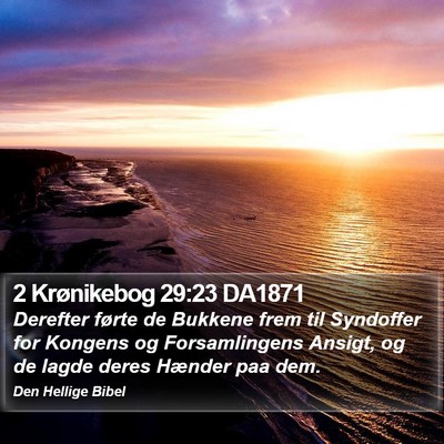 2 Krønikebog 29:23 DA1871 Bible Verse Image