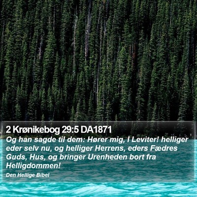 2 Krønikebog 29:5 DA1871 Bible Verse Image