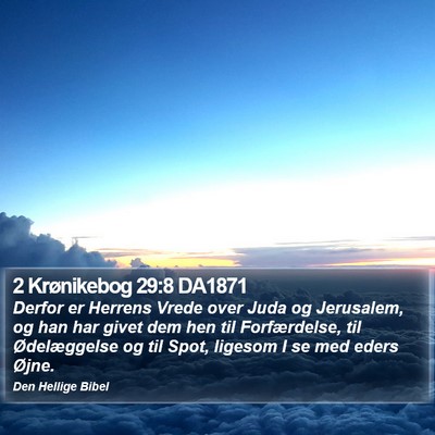 2 Krønikebog 29:8 DA1871 Bible Verse Image