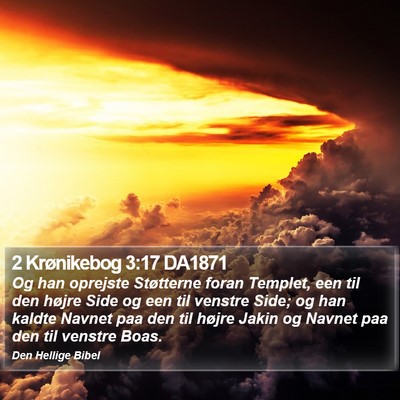 2 Krønikebog 3:17 DA1871 Bible Verse Image