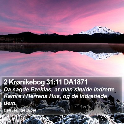 2 Krønikebog 31:11 DA1871 Bible Verse Image