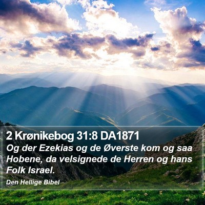 2 Krønikebog 31:8 DA1871 Bible Verse Image