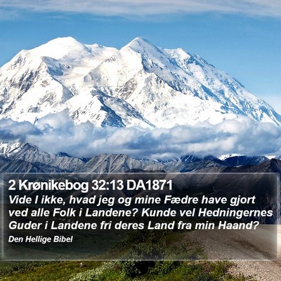 2 Krønikebog 32:13 DA1871 Bible Verse Image