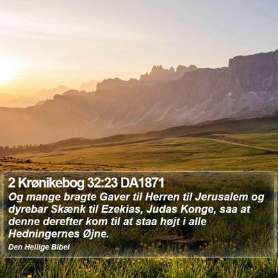 2 Krønikebog 32:23 DA1871 Bible Verse Image