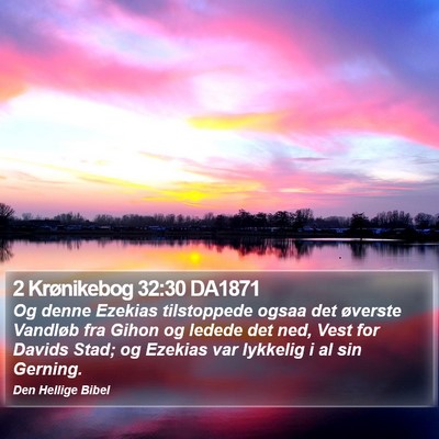 2 Krønikebog 32:30 DA1871 Bible Verse Image