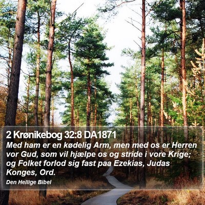 2 Krønikebog 32:8 DA1871 Bible Verse Image