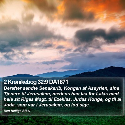 2 Krønikebog 32:9 DA1871 Bible Verse Image