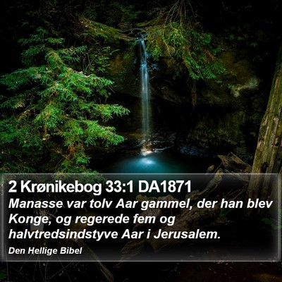 2 Krønikebog 33:1 DA1871 Bible Verse Image