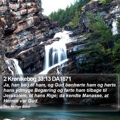 2 Krønikebog 33:13 DA1871 Bible Verse Image