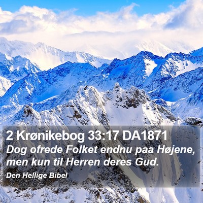 2 Krønikebog 33:17 DA1871 Bible Verse Image