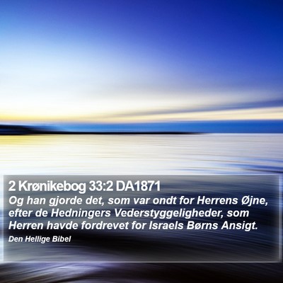 2 Krønikebog 33:2 DA1871 Bible Verse Image