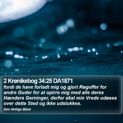2 Krønikebog 34:25 DA1871 Bible Verse Image