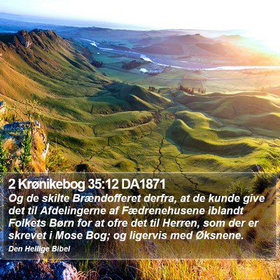 2 Krønikebog 35:12 DA1871 Bible Verse Image