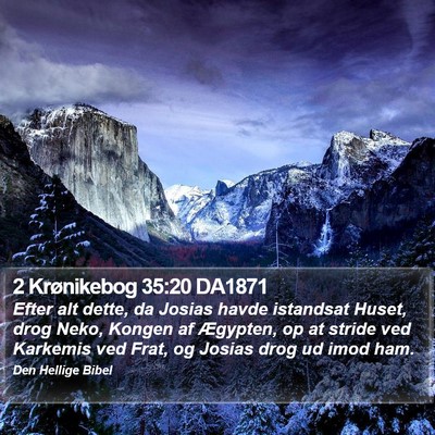2 Krønikebog 35:20 DA1871 Bible Verse Image