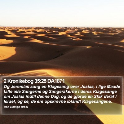2 Krønikebog 35:25 DA1871 Bible Verse Image