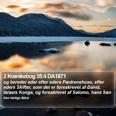 2 Krønikebog 35:4 DA1871 Bible Verse Image