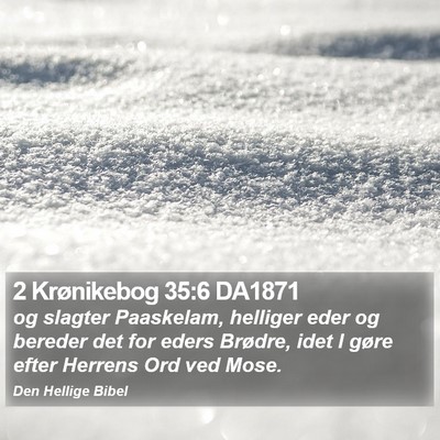 2 Krønikebog 35:6 DA1871 Bible Verse Image