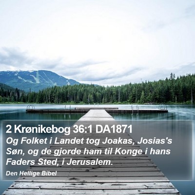 2 Krønikebog 36:1 DA1871 Bible Verse Image