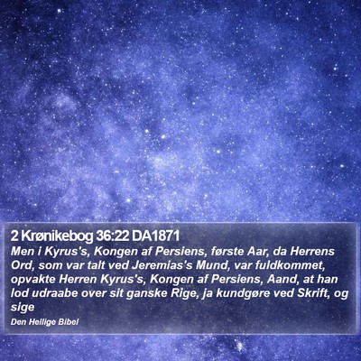 2 Krønikebog 36:22 DA1871 Bible Verse Image