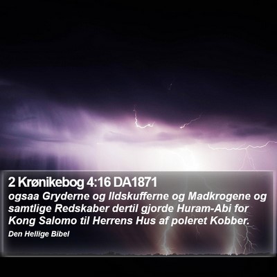 2 Krønikebog 4:16 DA1871 Bible Verse Image