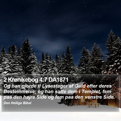 2 Krønikebog 4:7 DA1871 Bible Verse Image