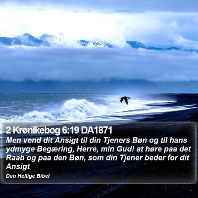 2 Krønikebog 6:19 DA1871 Bible Verse Image