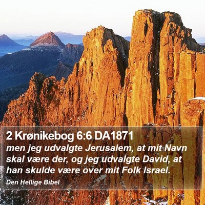 2 Krønikebog 6:6 DA1871 Bible Verse Image