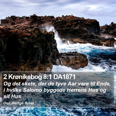 2 Krønikebog 8:1 DA1871 Bible Verse Image