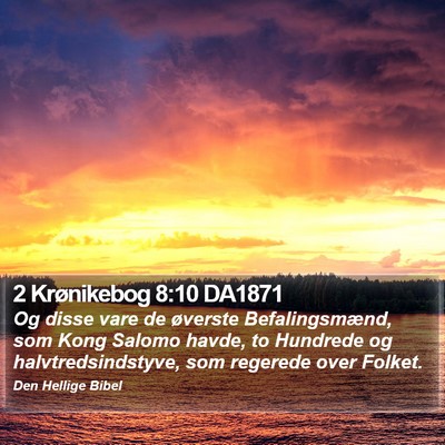 2 Krønikebog 8:10 DA1871 Bible Verse Image