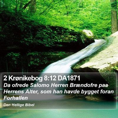 2 Krønikebog 8:12 DA1871 Bible Verse Image