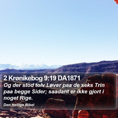 2 Krønikebog 9:19 DA1871 Bible Verse Image