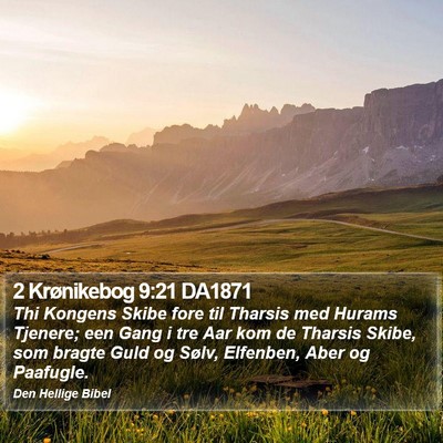 2 Krønikebog 9:21 DA1871 Bible Verse Image