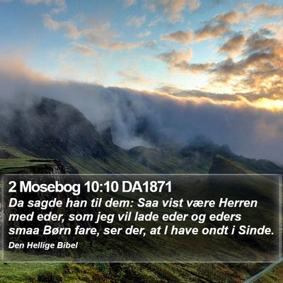 2 Mosebog 10:10 DA1871 Bible Verse Image