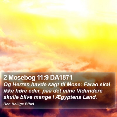 2 Mosebog 11:9 DA1871 Bible Verse Image