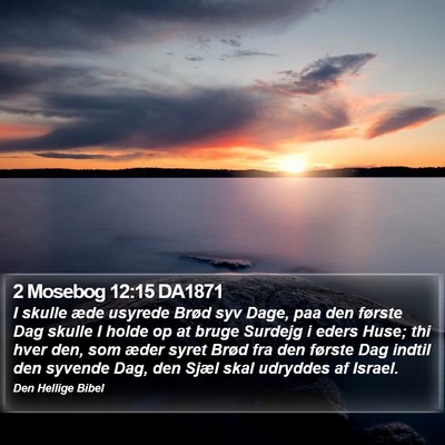 2 Mosebog 12:15 DA1871 Bible Verse Image