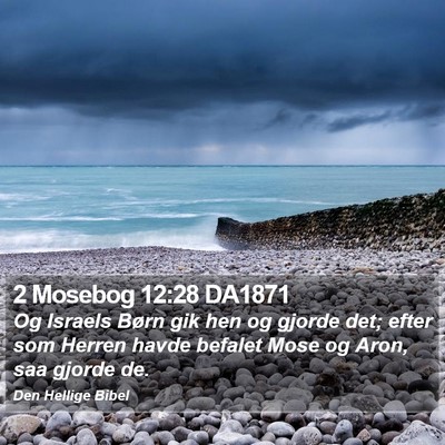 2 Mosebog 12:28 DA1871 Bible Verse Image