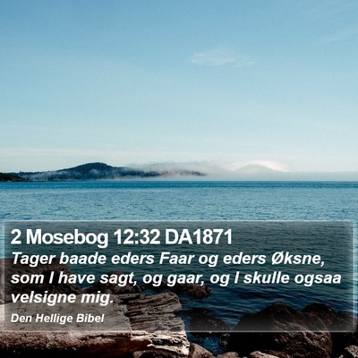 2 Mosebog 12:32 DA1871 Bible Verse Image