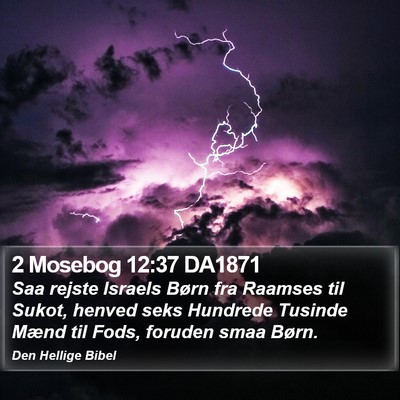 2 Mosebog 12:37 DA1871 Bible Verse Image