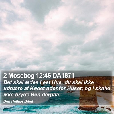 2 Mosebog 12:46 DA1871 Bible Verse Image