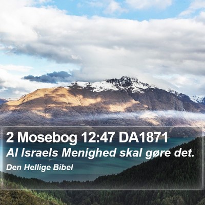 2 Mosebog 12:47 DA1871 Bible Verse Image