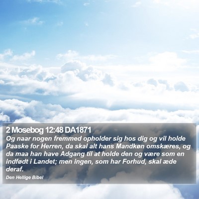 2 Mosebog 12:48 DA1871 Bible Verse Image