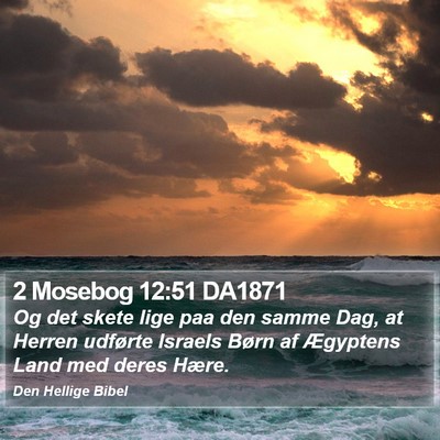 2 Mosebog 12:51 DA1871 Bible Verse Image