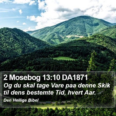 2 Mosebog 13:10 DA1871 Bible Verse Image