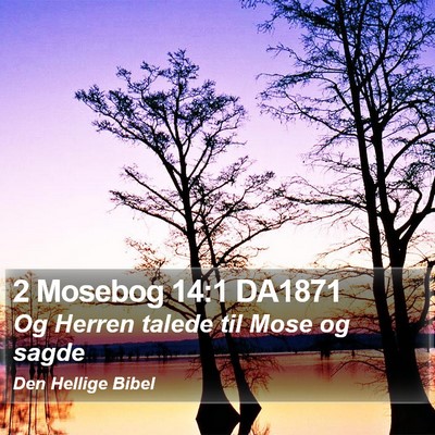 2 Mosebog 14:1 DA1871 Bible Verse Image