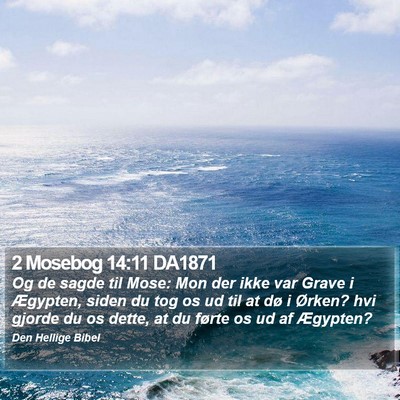 2 Mosebog 14:11 DA1871 Bible Verse Image