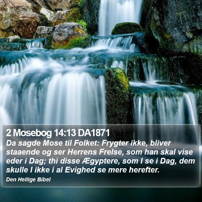 2 Mosebog 14:13 DA1871 Bible Verse Image